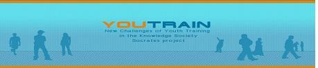 New Challenges of Youth Training in the Knowledge Society - YOUTRAIN (2004-2006)